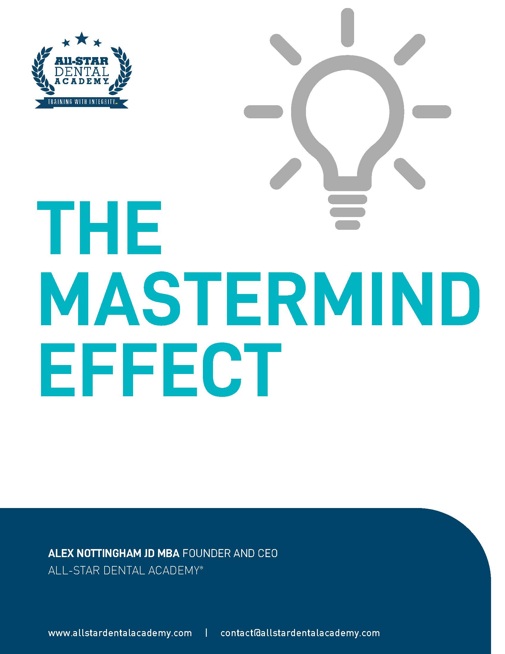 The Mastermind Effect