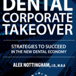 Dental Corporate Takeover